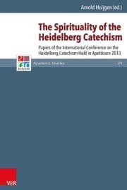 Cover von The Spirituality of the Heidelberg Catechism