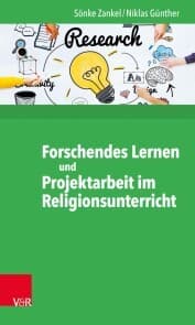 Cover von Forschendes Lernen und Projektarbeit im Religionsunterricht