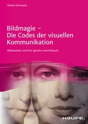 Cover von Bildmagie - Die Codes der visuellen Kommunikation