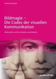 Cover von Bildmagie - Die Codes der visuellen Kommunikation