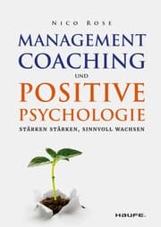 Cover von Management Coaching und Positive Psychologie