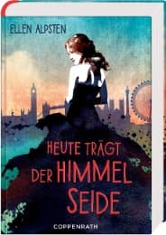 Cover von Heute trägt der Himmel Seide