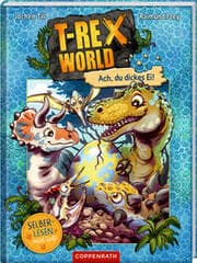 Cover von T-Rex World - Ach, du dickes Ei!