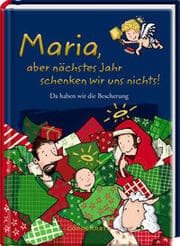 Cover von Maria, aber nächstes Jahr schenken wir uns nichts!