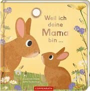 Cover von Weil ich deine Mama bin ...