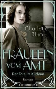 Cover von Fräulein vom Amt - Der Tote im Kurhaus