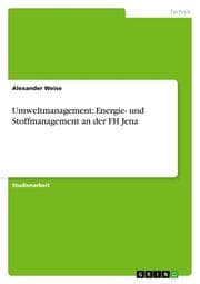 Cover von Umweltmanagement: Energie- und Stoffmanagement an der FH Jena