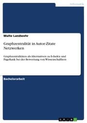 Cover von Graphzentralität in Autor-Zitate Netzwerken