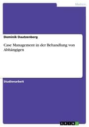 Cover von Case Management in der Behandlung von Abhängigen