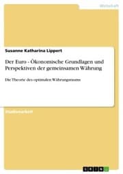 Cover von Der Euro - Ökonomische Grundlagen und Perspektiven der gemeinsamen Währung