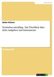 Cover von Vertriebscontrolling - Ein Überblick über Ziele, Aufgaben und Instrumente