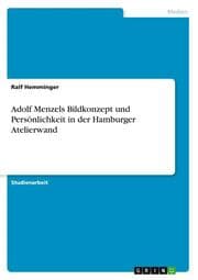 Cover von Adolf Menzels Bildkonzept und Persönlichkeit in der Hamburger Atelierwand