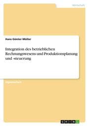 Cover von Integration des betrieblichen Rechnungswesens und Produktionsplanung und -steuerung