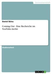 Cover von Coming Out - Eine Recherche im YouTube-Archiv
