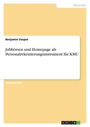 Cover von Jobbörsen und Homepage als Personalrekrutierungsinstrument für KMU