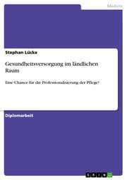 Cover von Gesundheitsversorgung im ländlichen Raum