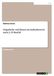 Cover von Organleihe und Bauen im Außenbereich nach Paragraph 35 BauGB