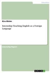 Cover von Internship: Teaching English as a Foreign Language