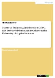 Cover von Master of Business Administration (MBA). Das Executive-Fernstudienmodell der Turku University of Applied Sciences