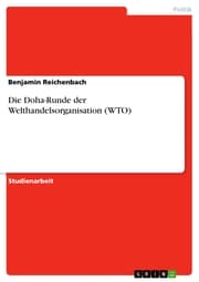 Cover von Die Doha-Runde der Welthandelsorganisation (WTO)