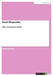 Cover von Die vernetzte Stadt