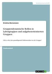 Cover von Gruppendynamische Rollen in Laborgruppen und aufgabenorientierten Gruppen