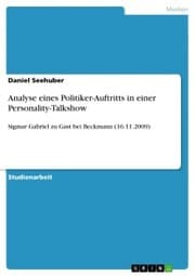 Cover von Analyse eines Politiker-Auftritts in einer Personality-Talkshow