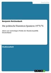 Cover von Die politische Transition Spaniens 1975/76