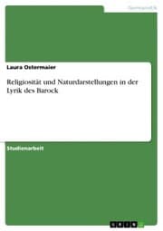 Cover von Religiosität und Naturdarstellungen in der Lyrik des Barock