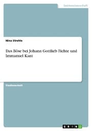 Cover von Das Böse bei Johann Gottlieb Fichte und Immanuel Kant