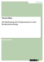 Cover von Die Bedeutung des Temperaments in der Resilienzforschung