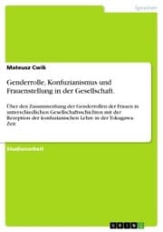 Cover von Genderrolle, Konfuzianismus und Frauenstellung in der Gesellschaft.