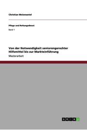 Cover von Der Einsatz eines Notfallassistenten für hilfebedürftige Personen unter rechtlichen Aspekten