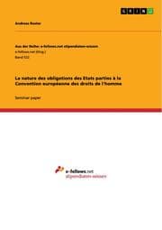Cover von La nature des obligations des Etats parties à la Convention européenne des droits de lhomme
