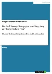 Cover von Die Aufklärung - Kampagne zur Gängelung der bürgerlichen Frau?