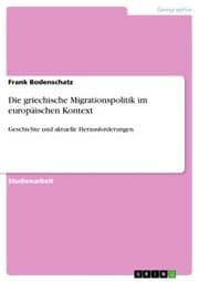 Cover von Die griechische Migrationspolitik im europäischen Kontext