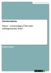 Cover von Stress - notwendiges Übel oder selbstgemachte Pein?
