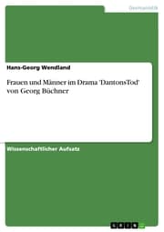 Cover von Frauen und Männer im Drama 'DantonsTod' von Georg Büchner
