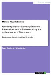 Cover von Estudio Químico y Electroquímico de Interacciones entre Biomoléculas y sus Aplicaciones en Biosensores