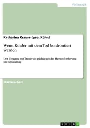 Cover von Wenn Kinder mit dem Tod konfrontiert werden