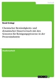 Cover von Chemischer Beständigkeits- und dynamischer Dauerversuch mit den Sensoren für Reinigungsprozesse in der Prozessindustrie