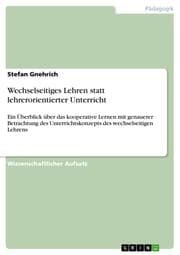 Cover von Wechselseitiges Lehren statt lehrerorientierter Unterricht