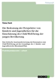 Cover von Die Bedeutung der Perspektive von Kindern und Jugendlichen für die Einschätzung des Child Well-being der jungen Bevölkerung