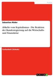 Cover von Abkehr vom Kapitalismus - Die Reaktion der Bundesregierung auf die Wirtschafts- und Finanzkrise