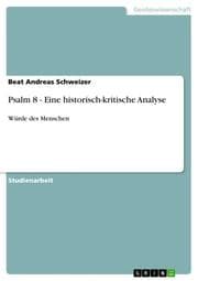 Cover von Psalm 8 - Eine historisch-kritische Analyse