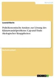 Cover von Politökonomische Ansätze zur Lösung des Klimawandelproblems: Cap-and-Trade ökologischer Knappheiten