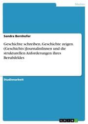 Cover von Geschichte schreiben, Geschichte zeigen