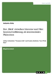 Cover von Der , Blick' zwischen Literatur und Film: Literaturverfilmung als intermediales Phänomen
