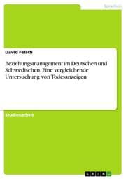 Cover von Vergleichende Untersuchung zum Beziehungsmanagement im Deutschen und Schwedischen am Beispiel der Textsorte Todesanzeige