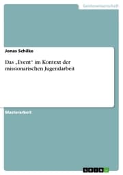 Cover von Das 'Event' im Kontext der missionarischen Jugendarbeit
